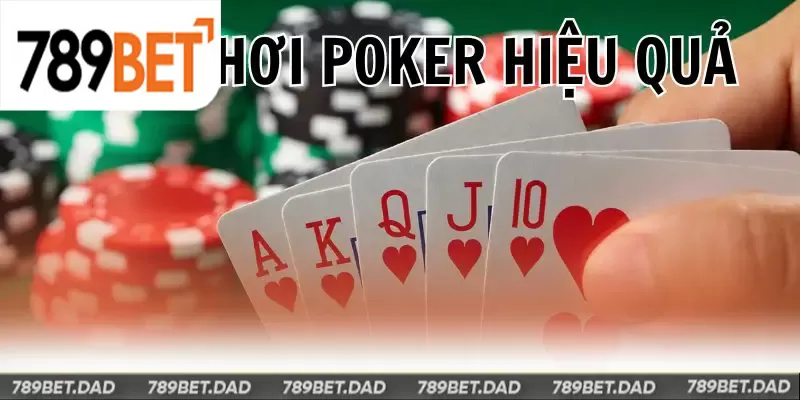 Bật mí bí kíp tăng xác suất chiến thắng khi chơi bài Poker