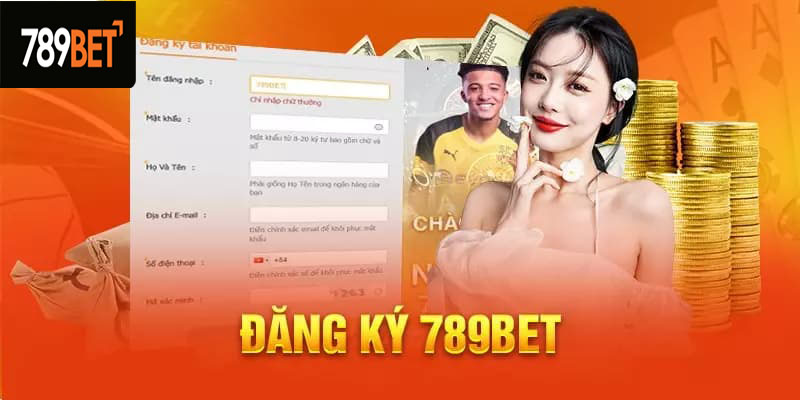 Điều kiện để tạo tài khoản thành công 789BET